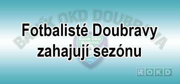 Fotbalisté Doubravy zahajují sezónu